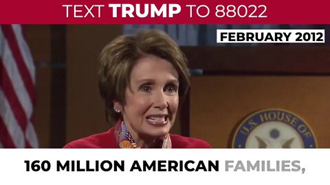 In 2012, Nancy Pelosi said a payroll tax cut would be a “boost” for American families