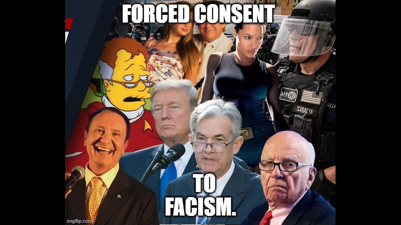 Forced Consent to Facism.