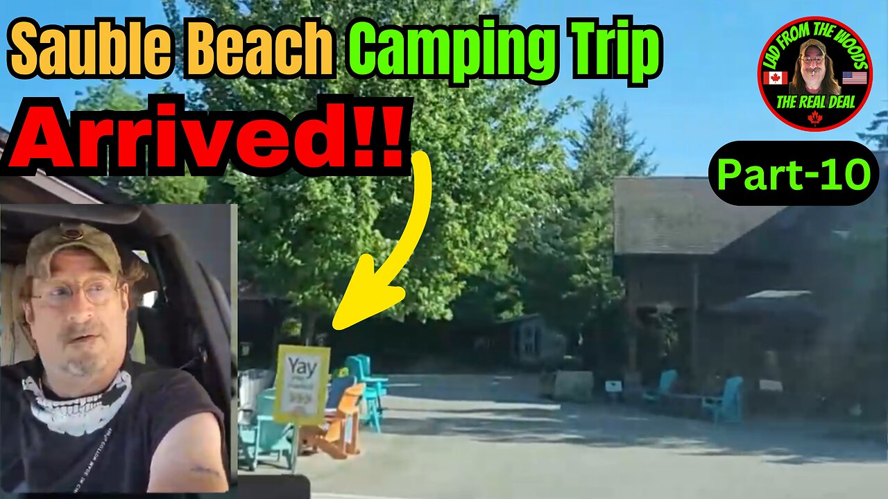 08-12-24 - Sauble Beach Camping Trip - Road Vlog - Arrived!! YAAA!! | Part-10