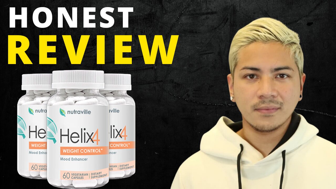 [NUTRAVILLE HELIX 4] - HELIX 4 REVIEW - ⚠️Does Helix 4 Work - Helix 4 Supplement weight loss