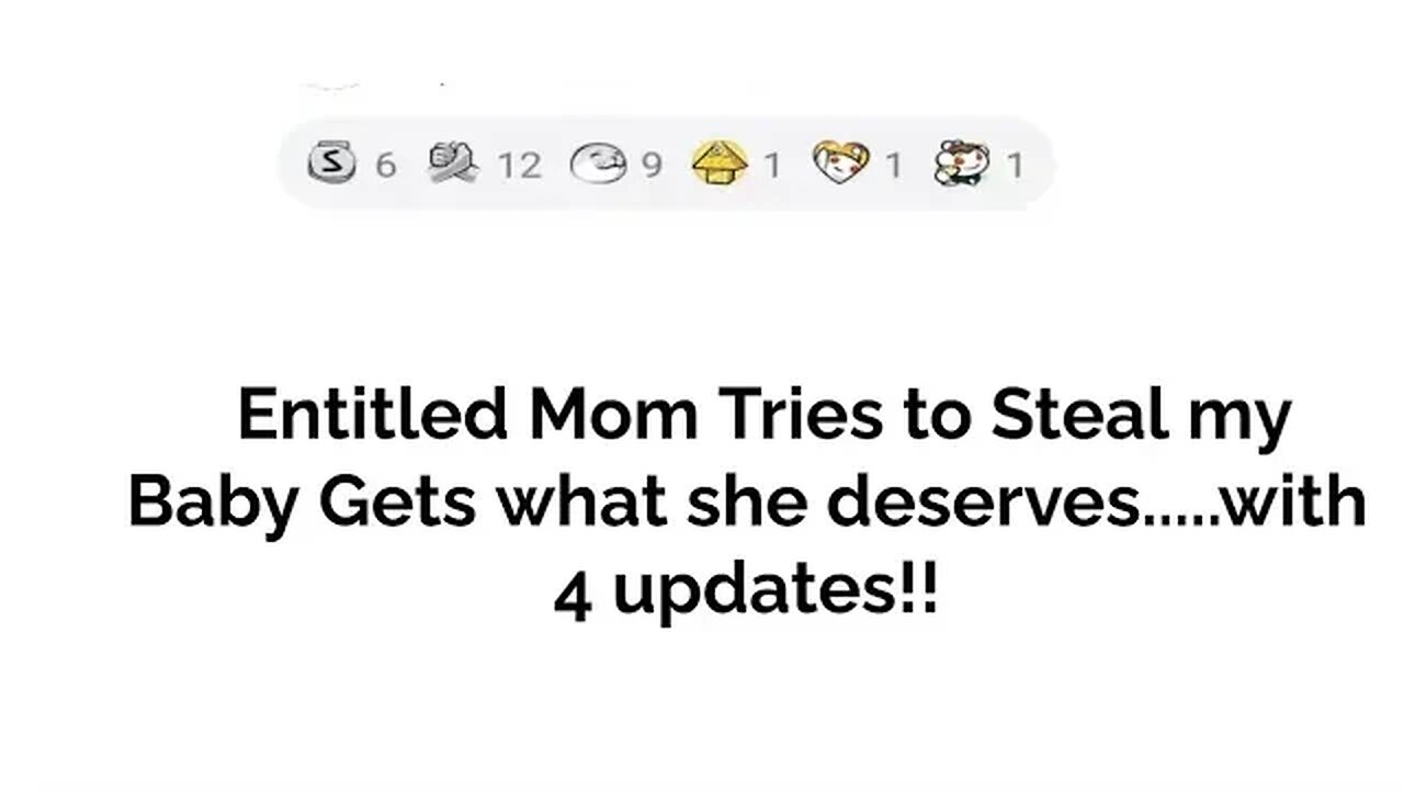 WORST entitled mother tries to steal my baby...with 4 updates!!