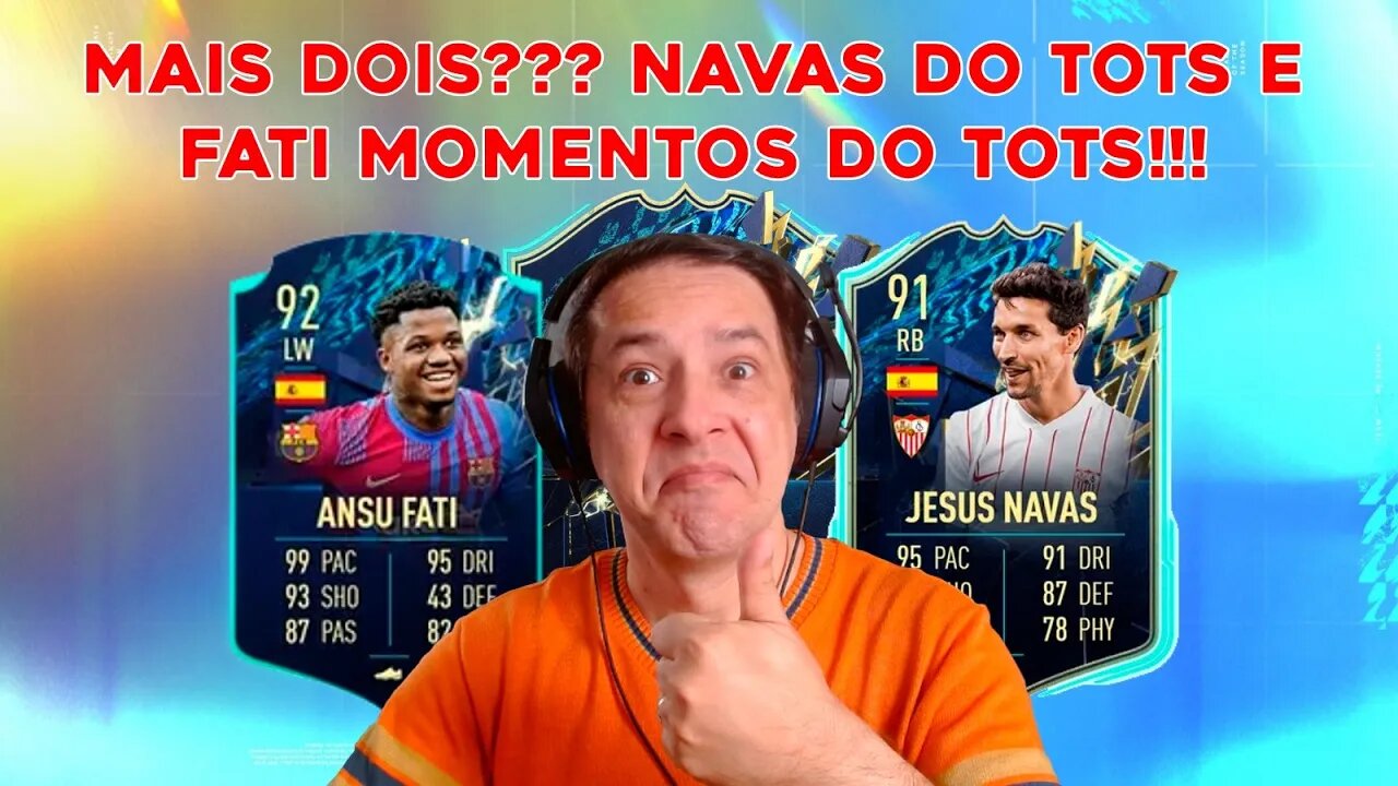 TOTS DA LALIGA!!! NAVAS TOTS E FATI MOMENTOS TOTS: FIFA OBJECTIVE SPECIALIST! Ep. #19 FIFA 22 - PS5