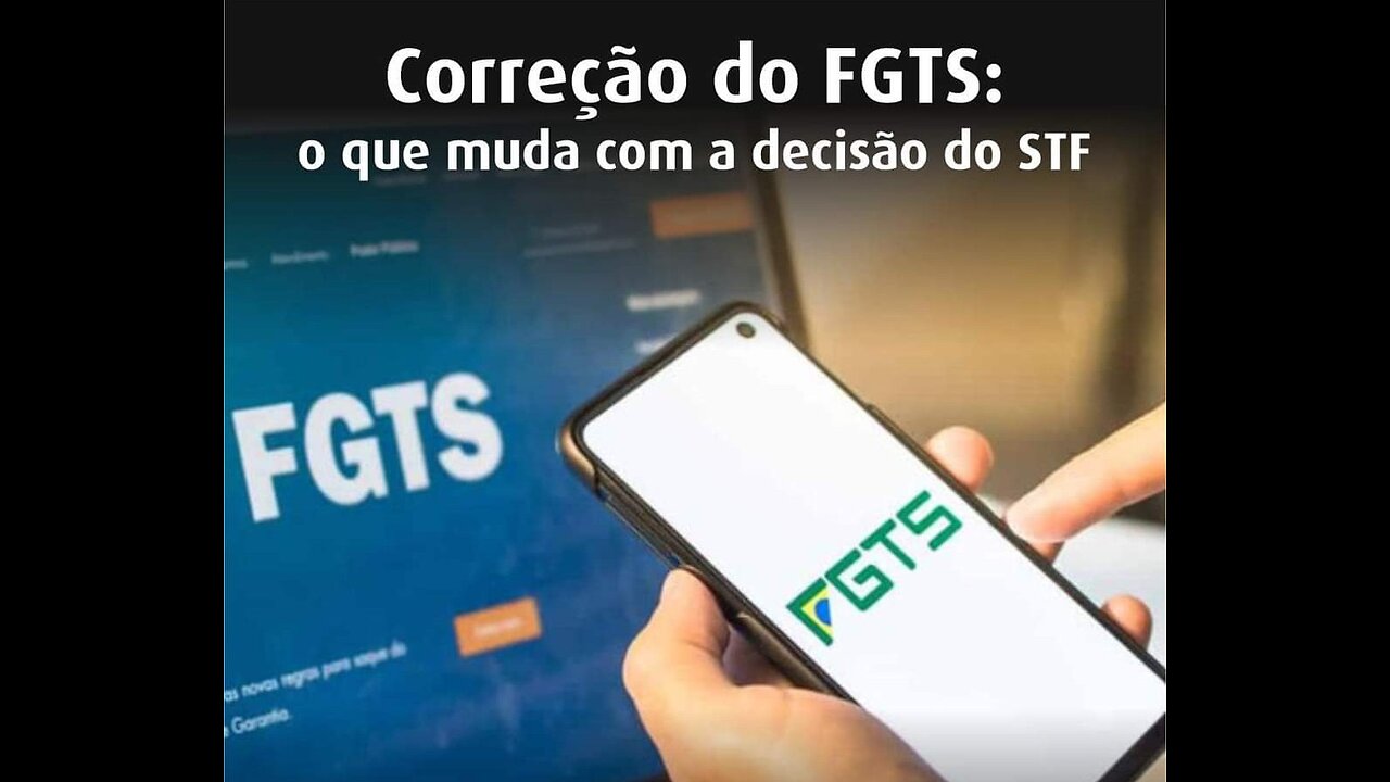 Correção do FGTS DECISÃO #efsnews1