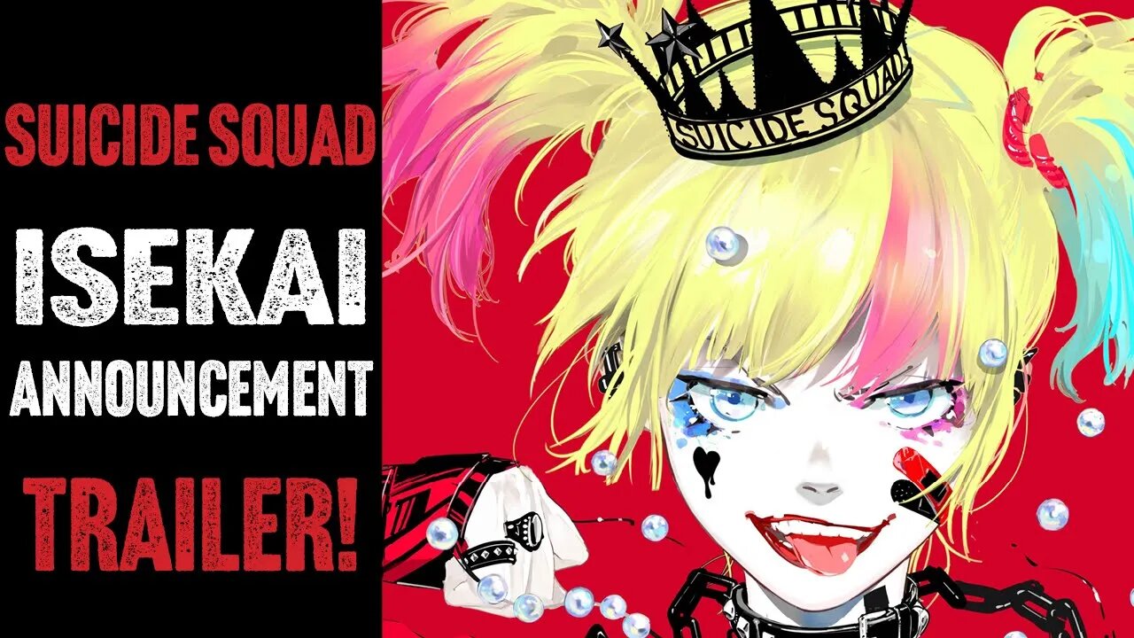 Suicide Squad ISEKAI - Announcement Trailer Review