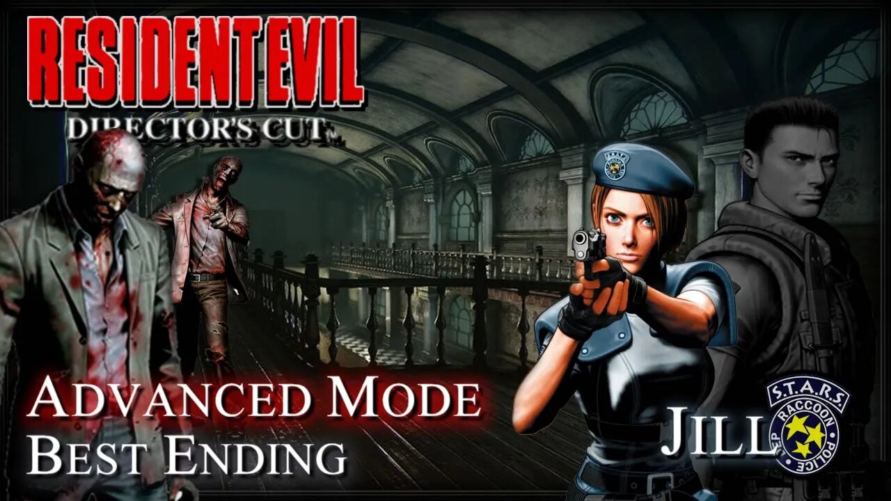 Resident Evil "Director's Cut" [PS] - Advanced Mode / Jill Gameplay / Best Ending