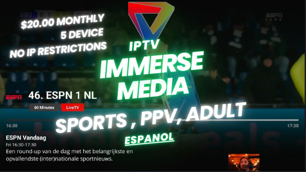 IPTV Service - Immerse Media - $20.00 Monthly, 5 Device, NO IP Restrictions
