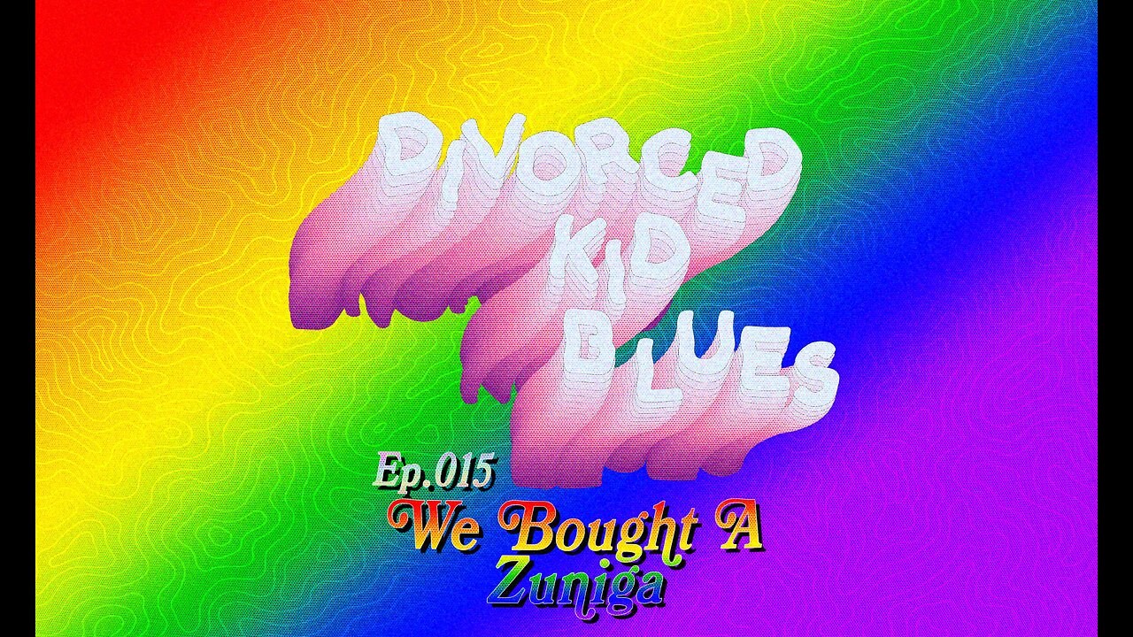 Ep. 015 - We Bought A Zuniga