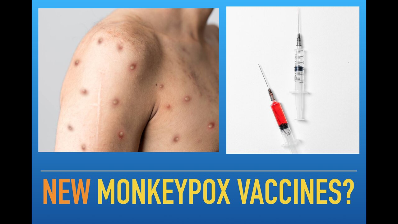 MONKEYPOX PANIC! The EU Is Now Buying 110,000 New Vaccines