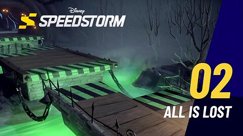 All is Lost - Disney Speedstorm - The Nightmare Before Christmas - Part 2 (Chapter 2)