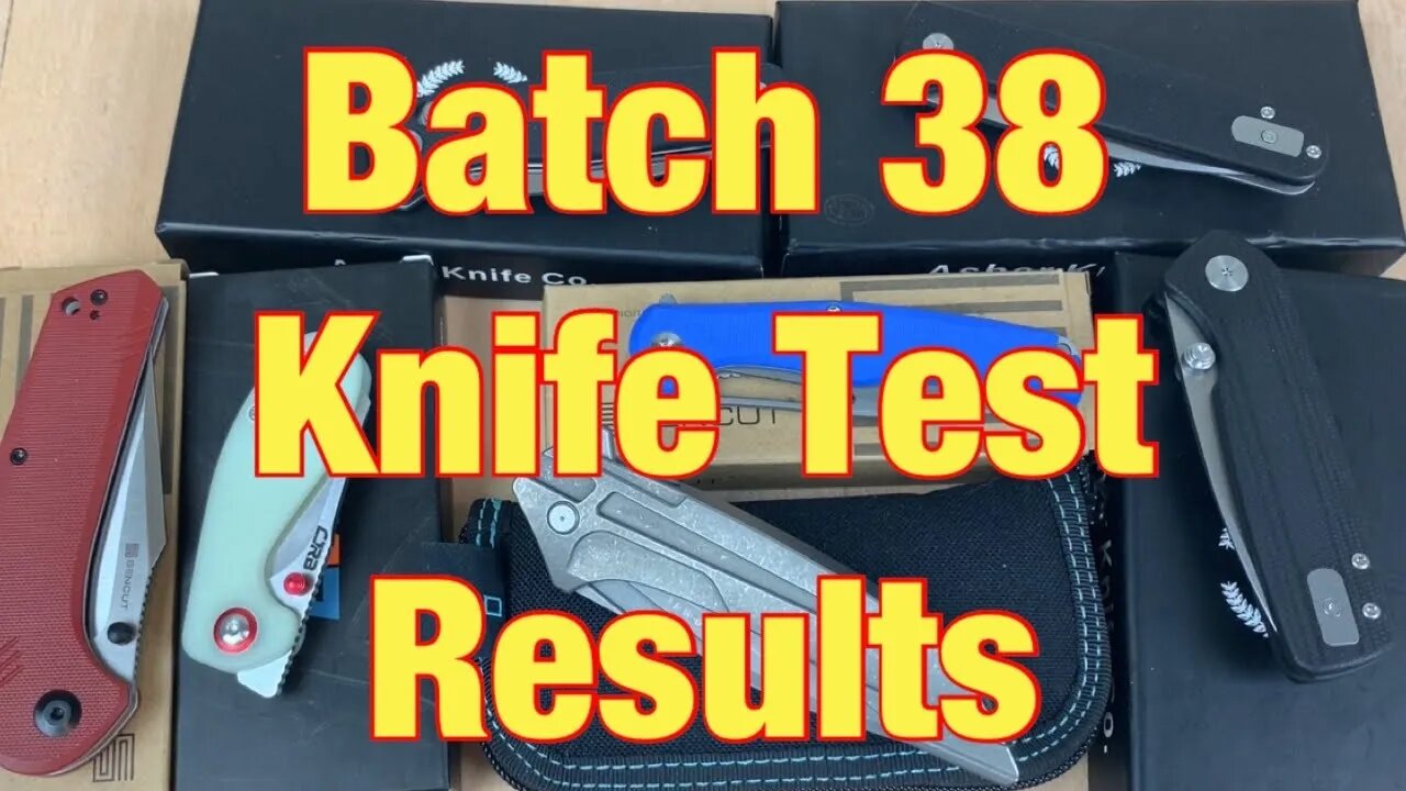 Batch 38 knife steel testing results /Asher knives/Sencut/CJRB AR-RPM9 steel etc