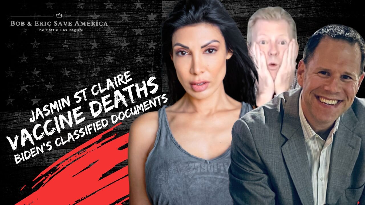 Vaccine Deaths and Biden’s Classified Documents with Jasmin St Claire
