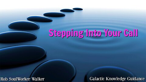 Stepping Into Your Call