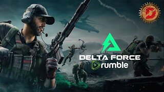 🔴 Live - Delta Force