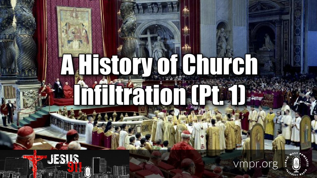 06 Jun 22, Jesus 911: A History of Church Infiltration (Pt. 1)