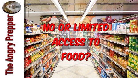 No or Limited Access To Food?