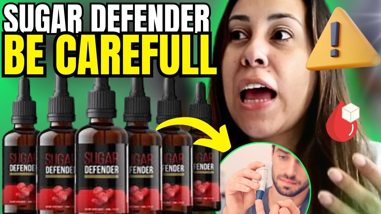 🩸SUGAR DEFENDER(BEWARE!)🩸SUGAR DEFENDER ANALYSIS-SUGAR DEFENDER REVIEWS - SUGAR DEFENDER BLOOD SUGAR