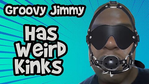 Groovy Jimmy Outlines His Problematic Attractions