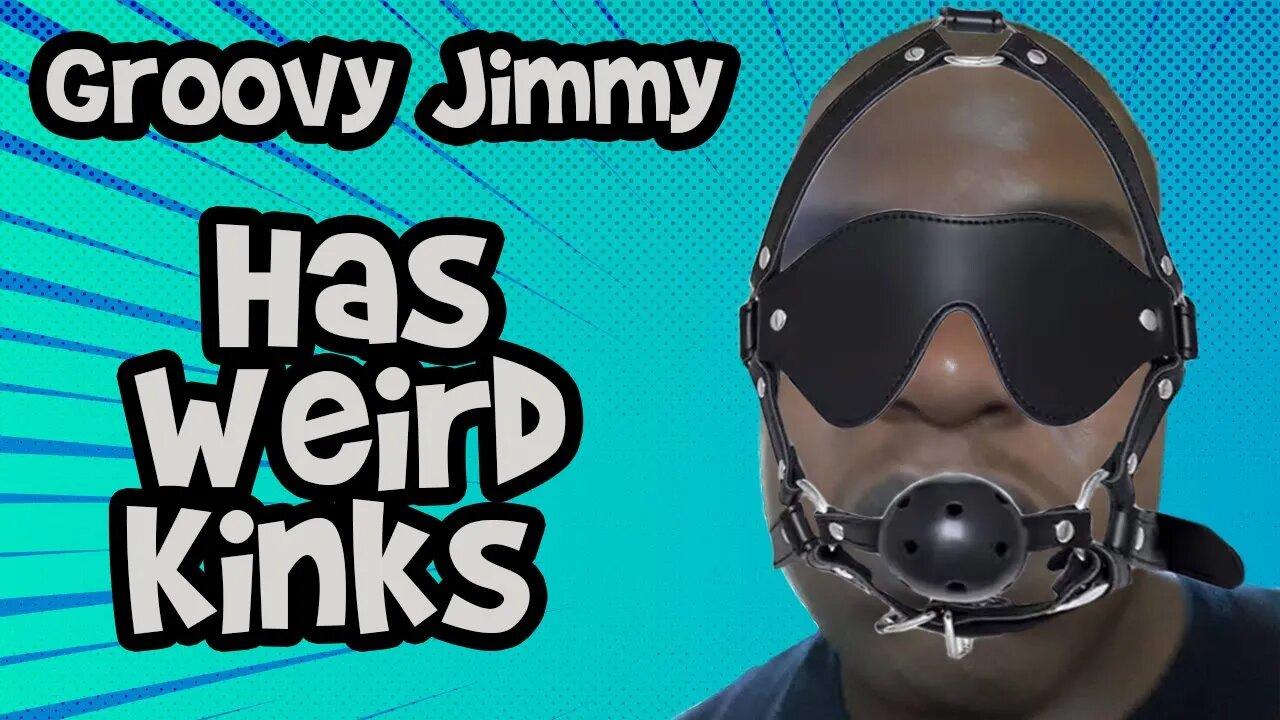 Groovy Jimmy Outlines His Problematic Attractions