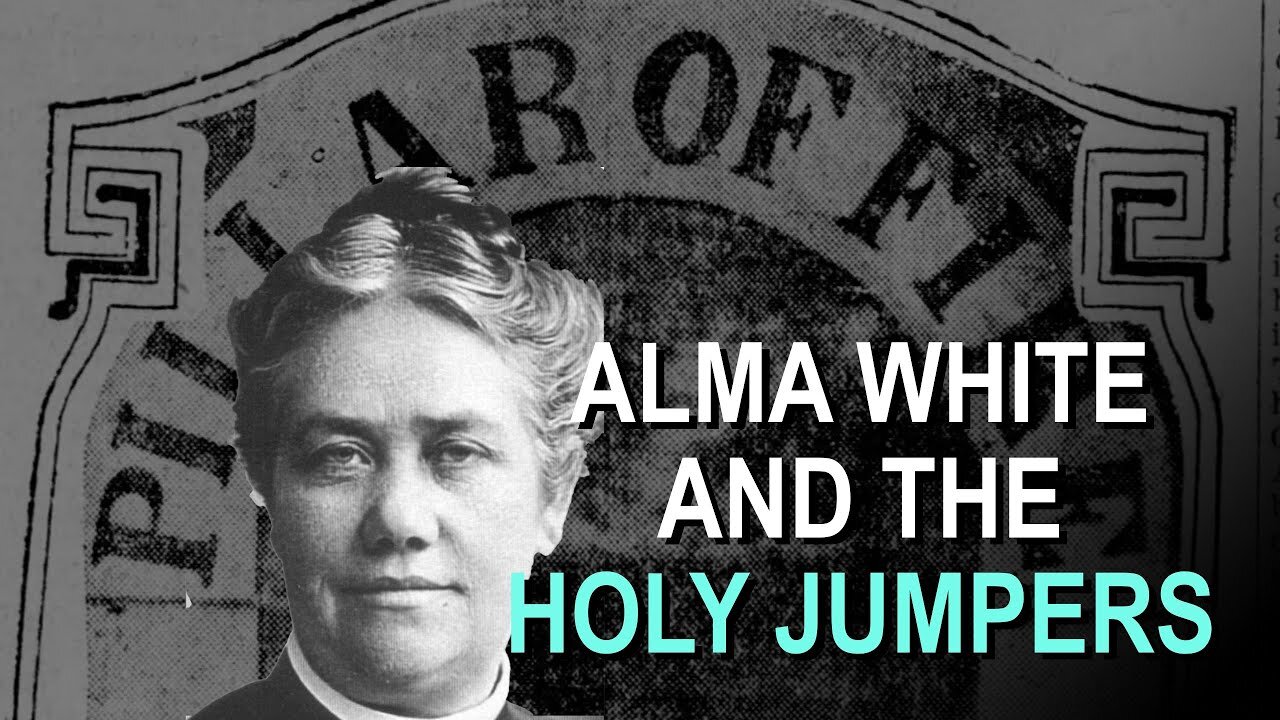 Alma White and the Holy Jumpers