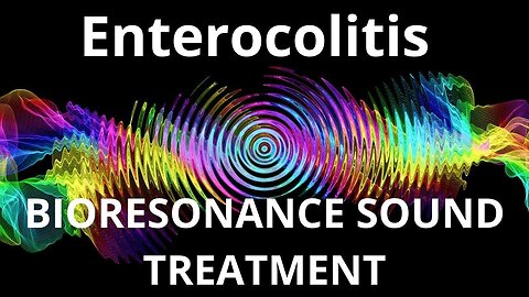 Enterocolitis _ Sound therapy session _ Sounds of nature