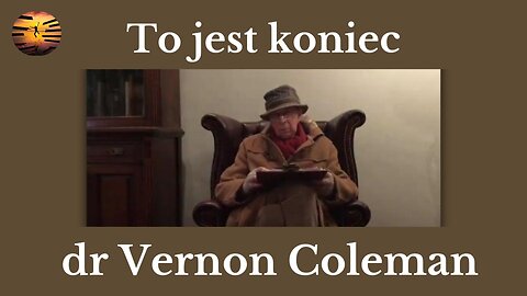 To jest koniec – dr Vernon Coleman