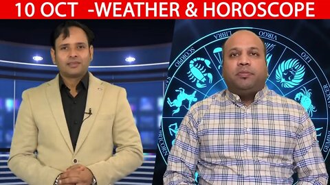 Weather Report & Horoscope - 10 OCTOBER | VARUN TIWARI | ASTRO PAWAN