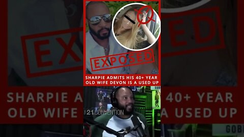 BETA MALE ​Conovan Sharpe admits his 47 year old wife 'Devon' is a super 304!