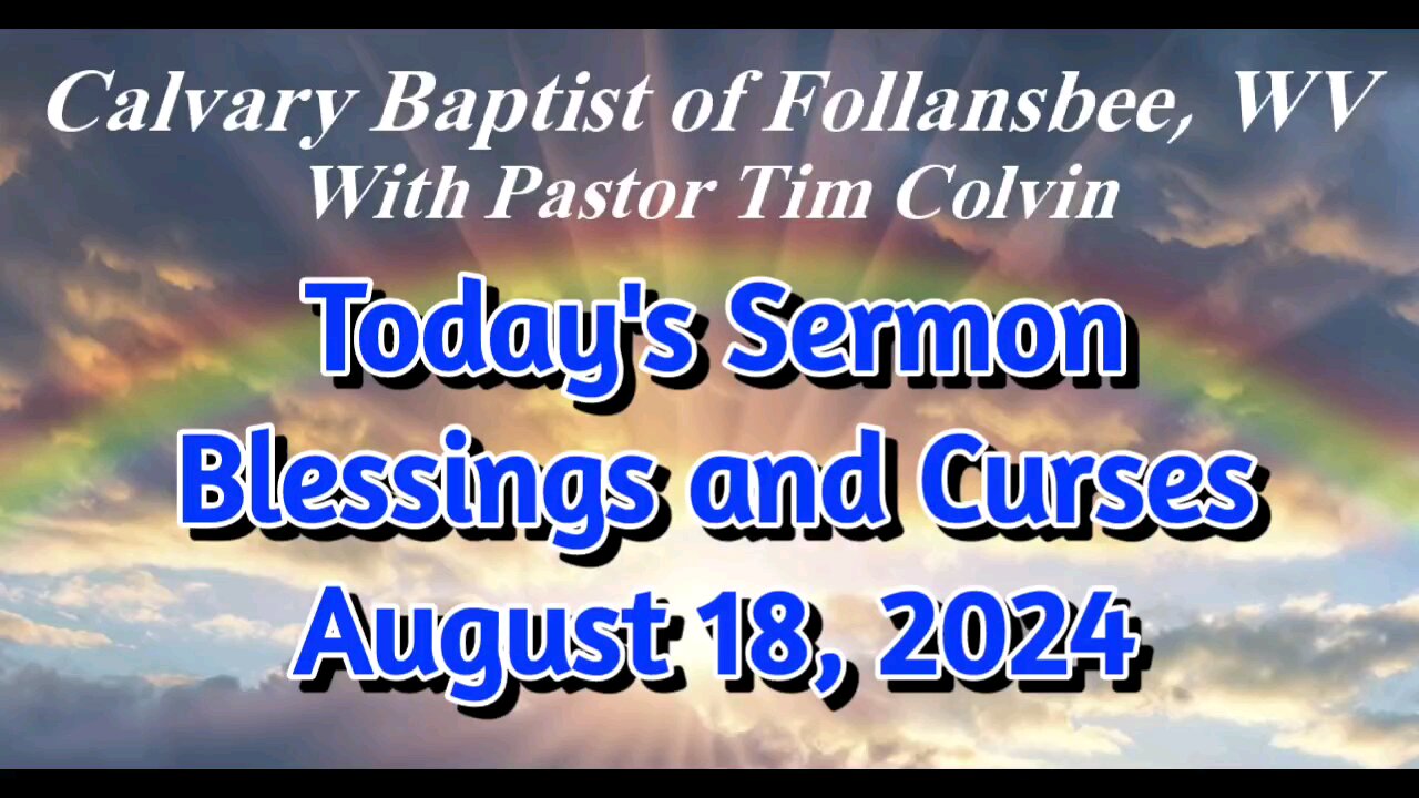 Blessings and Curses - Today's Sermon - 8/18/2024