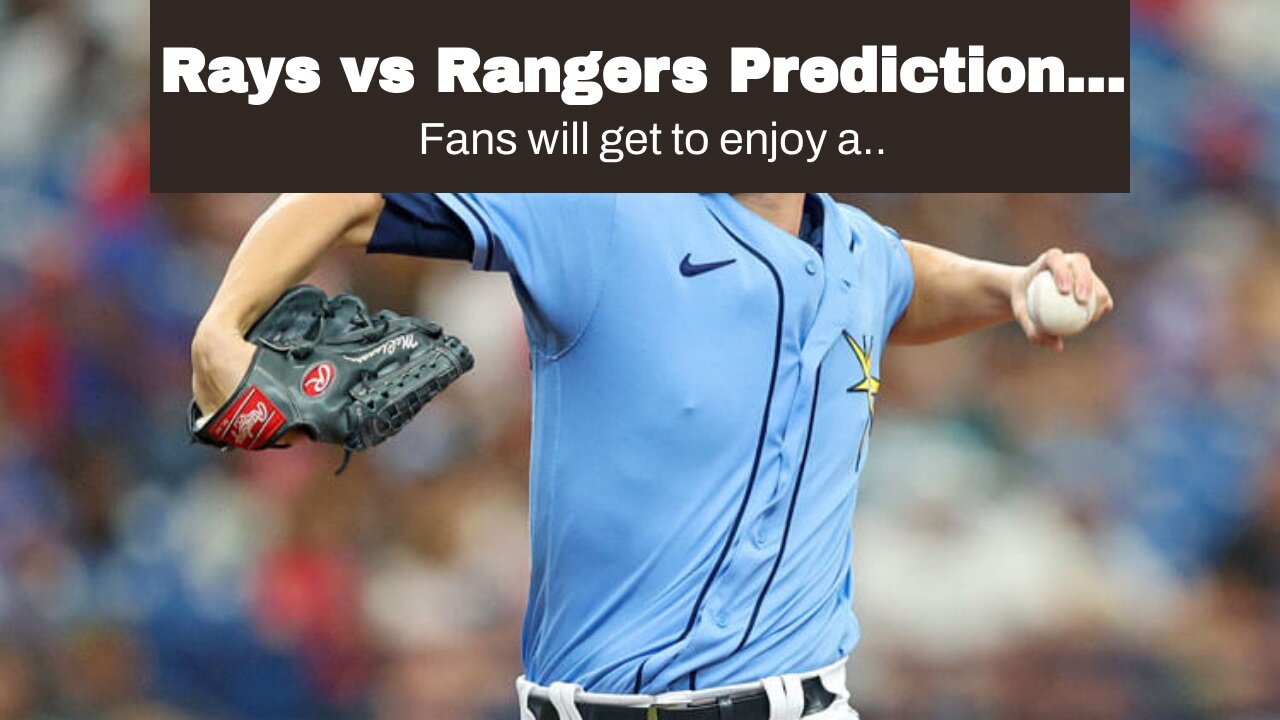 Rays vs Rangers Predictions, Picks, Odds: Pitchers Keep Runs to a Minimum