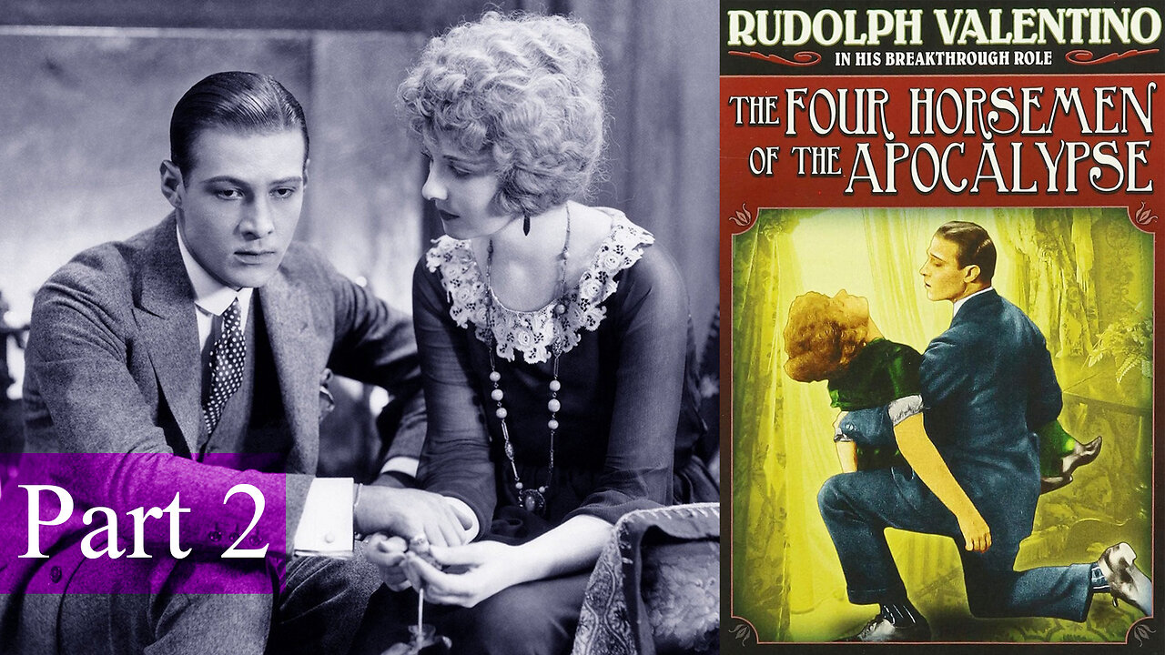 Rudolph Valentino 1921 The Four Horsemen of the Apocalypse Part 2 Movie