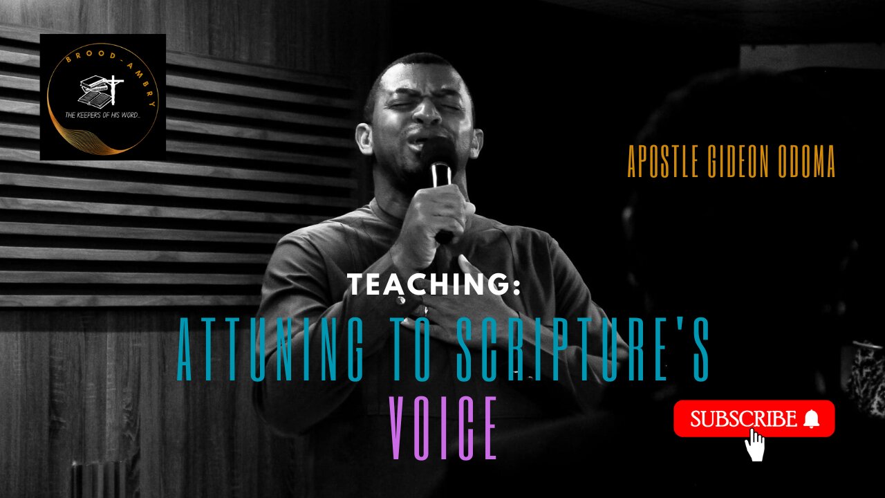 THE VOICE OF SCRIPTURE: APOSTLE GIDEON ODOMA