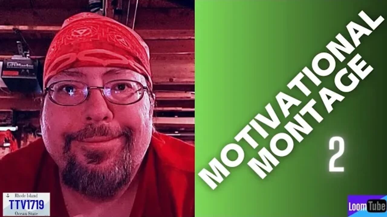 MOTIVATIONAL MONTAGE 2 - 090622 TTV1719