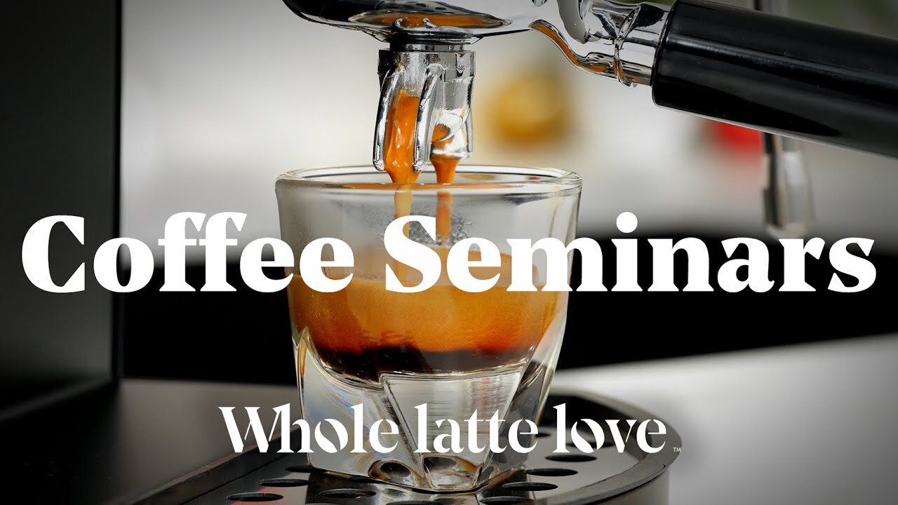 Whole Latte Love Coffee Seminars!