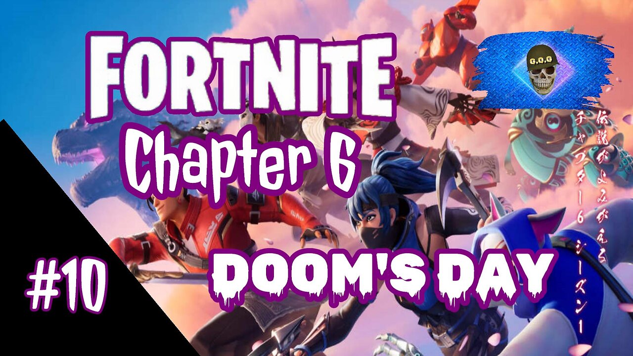 FORTNITE Chapter 6 #10 DOOM'S DAY