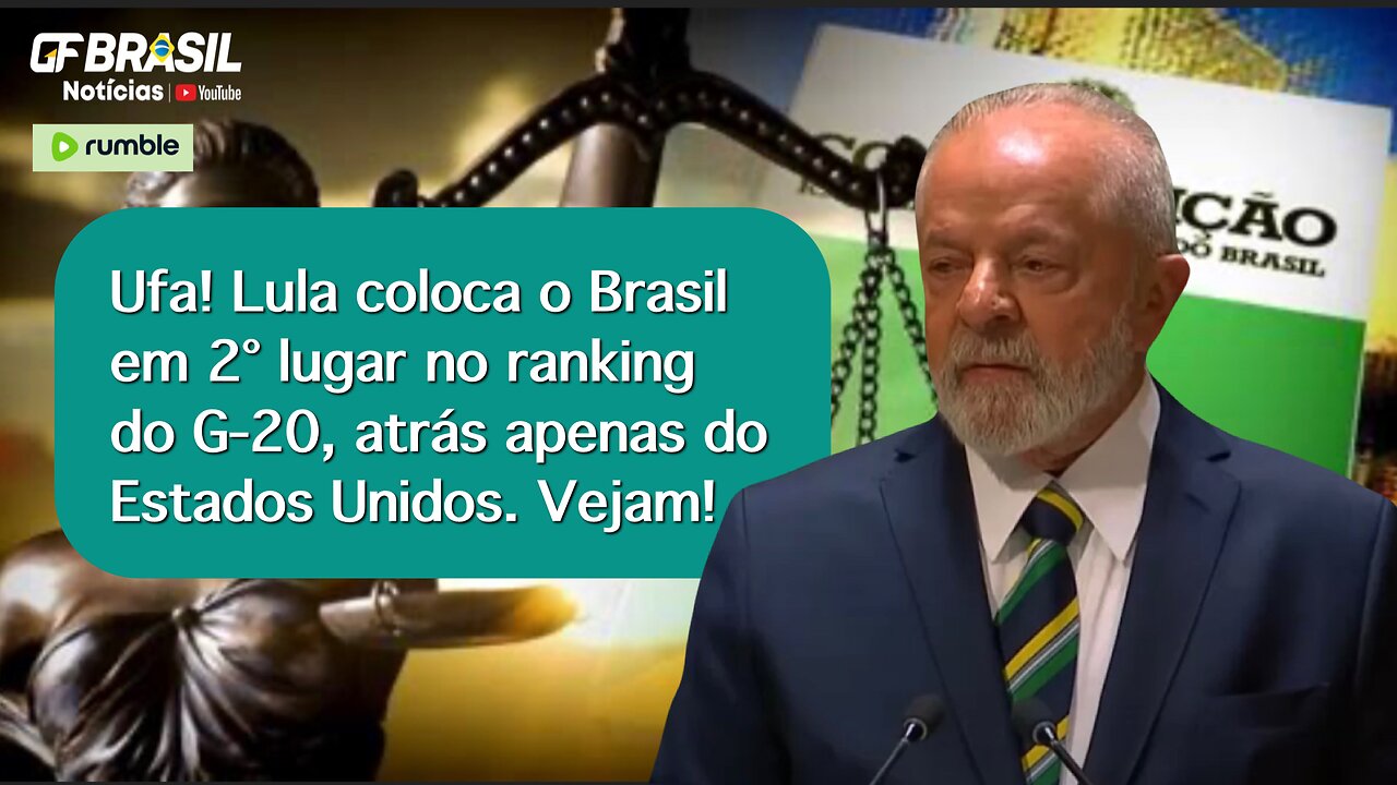 Ufa! Lula coloca o Brasil em 2° lugar no ranking do G-20, atrás apenas do Estados Unidos. Vejam!