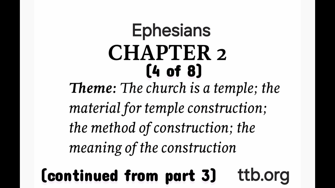 Ephesians Chapter 2 (Bible Study) (4 of 8)