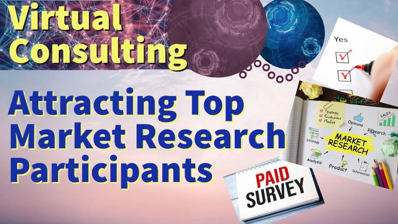 Attracting Top Market Research Participants