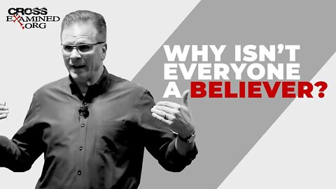 If God is sovereign, why isn’t everyone a believer?