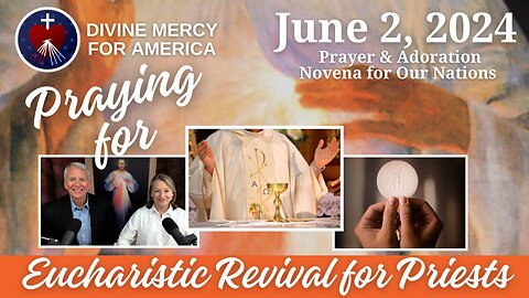 June 2, 2024 - Monthly Prayer Meeting and Holy Hour of Adoration for Our Nations