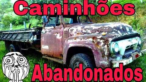 Ep.204 🚚 Caminhões Abandonados Repousando Brasil