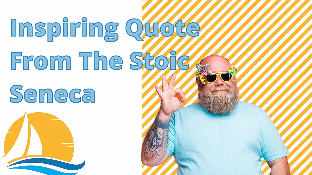 Motivational Quote from the Stoic Seneca That could change how you look at adversity.