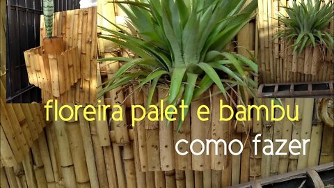 como fazer floreira de palete e bambu @bambu total