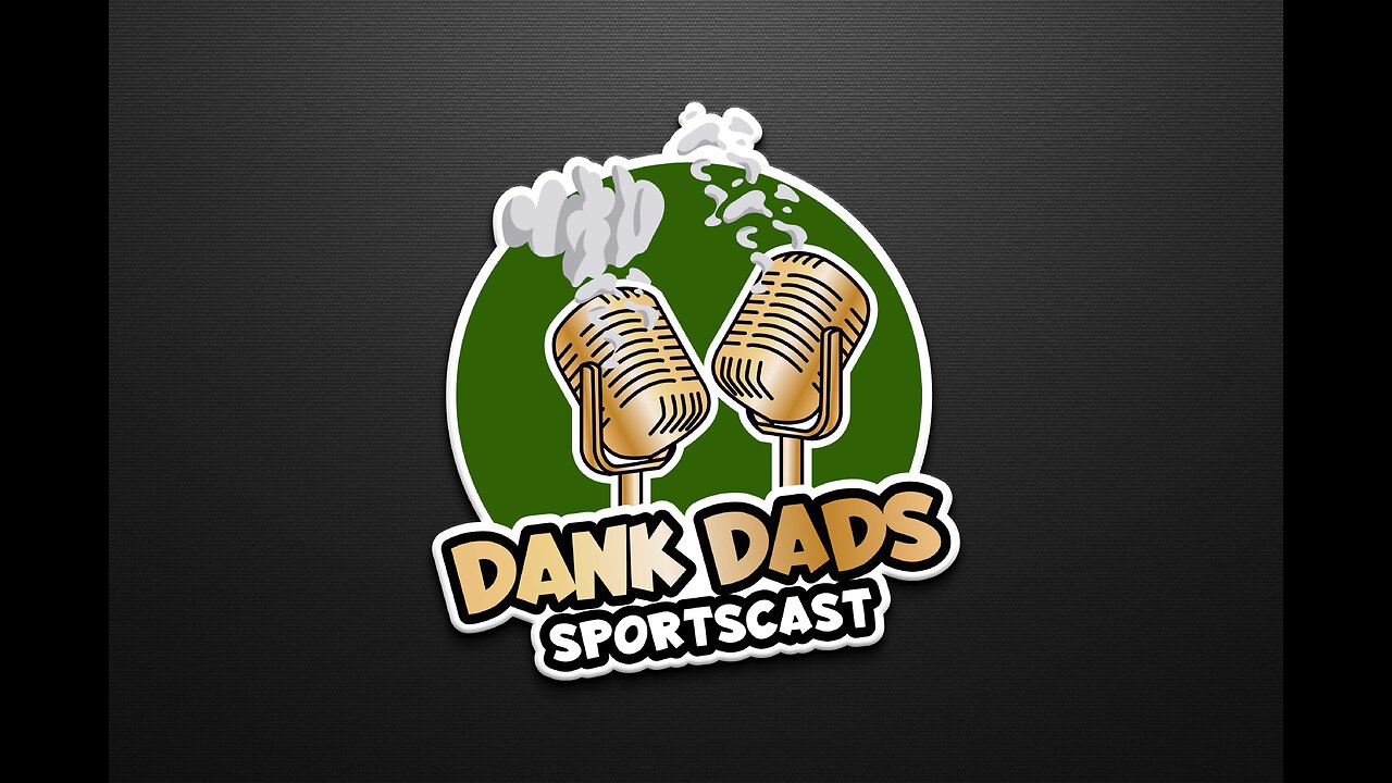 Dank Dads Sportscast S:2 E:24