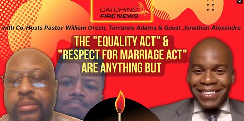 The “Equality Act” and “Respect for Marriage Act” Are Anything But