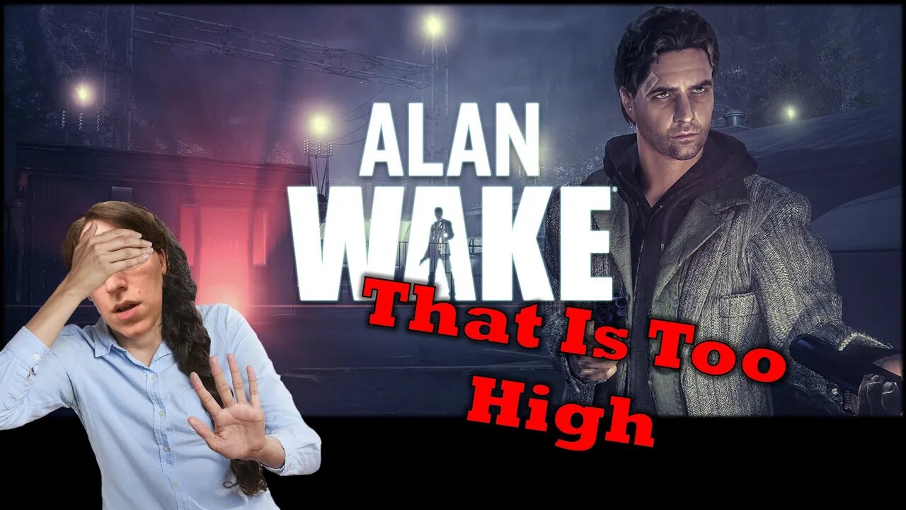 Alan Wake Part 27 Everyday Let's Play