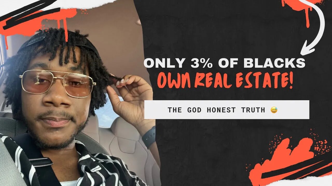 Why only 3% of Black People can buy Real Estate….