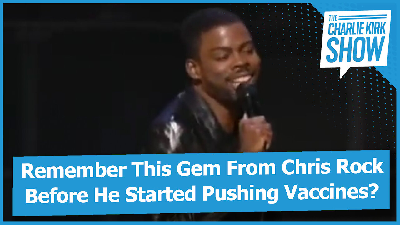 Remember This Gem From Chris Rock Before He Started Pushing Vaccines?