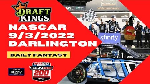 Dream's Top Picks for NASCAR XFINITY DFS Today Main Slate 9/3/2022 Daily Fantasy Sports DraftKings