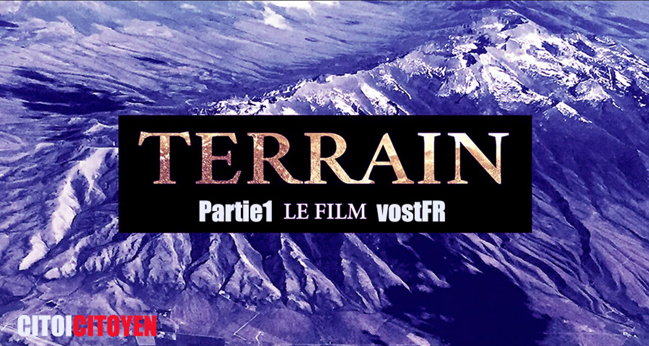 Terrain Le Film – Documentaire Partie 1 [VOSTFR]