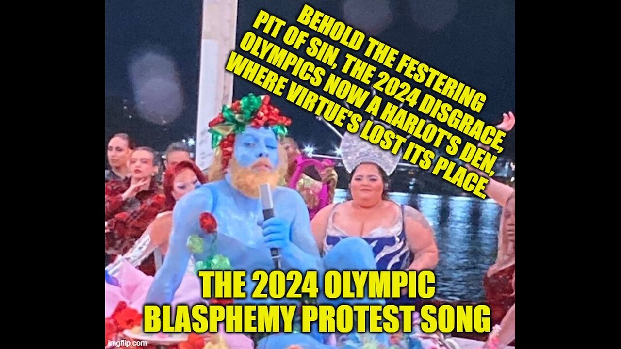 The 2024 Olympic Blasphemy Protest Song